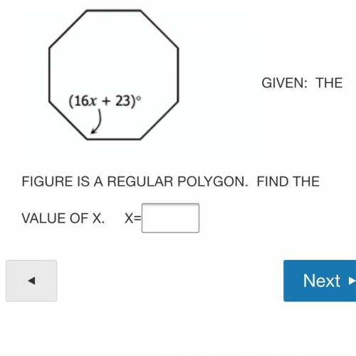 THE FIGURE IS A REGULAR POLYGON. FIND THE VALUE OF X. (Help it’s due in an hour)