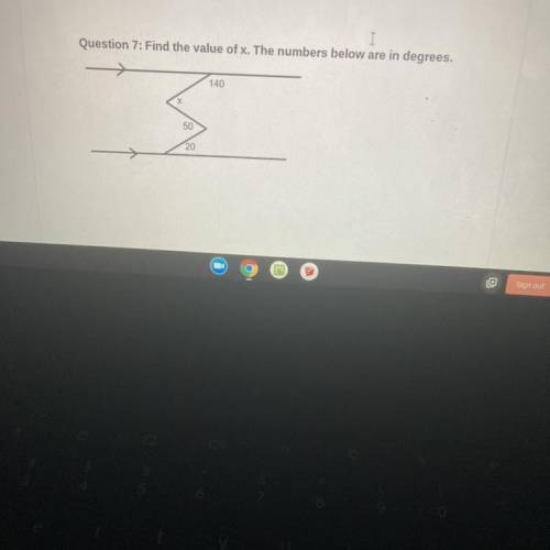 Question 7: Find the value of x.
Help