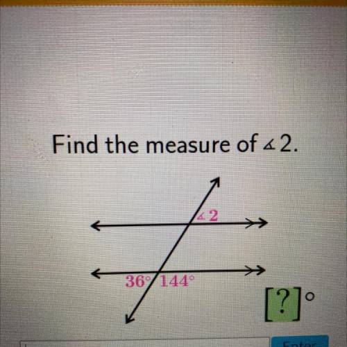 Find the measure of 2