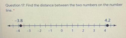 Find the distance between the two numbers on the number
line.