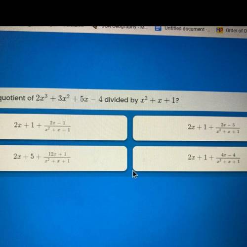 What is quotient of 2x3 + 3x2 + 5x - 4 divided by x2 + x + 1