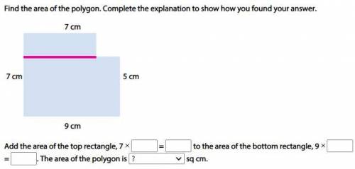 PLS HELP IlL GIVE BRAINLIEST

Find the area of the polygon. Complete the explanation to show how y