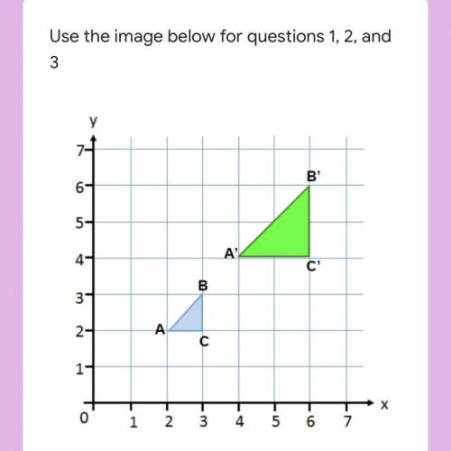 What is the scale factor for the dilation in the image? thank you!
