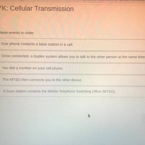 Put these events in order.

= Your phone contacts a base station in a cell.
= Once connected, a du