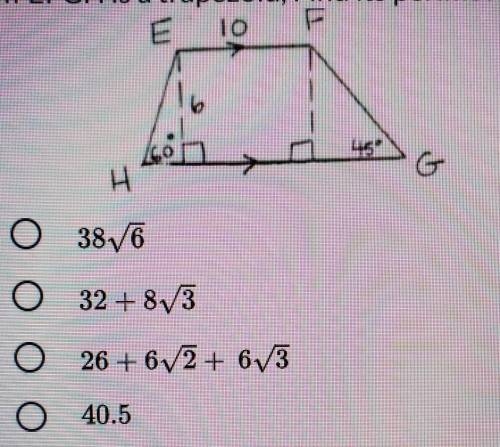 If EFGH is a trapezoid, find its perimeter.​​