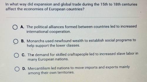 In what way did expansion of global trade during the 15th to 18th centuries affect the economies of