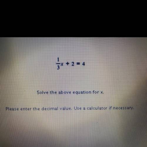 Solve the above equation for x.