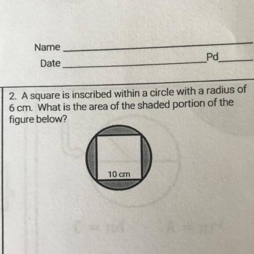 A square is inscribed within a circle with a radius of 6 cm what is the area of shaded proportion o