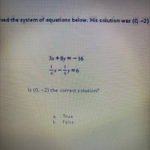 Is (0,-2) the correct solution? True or False