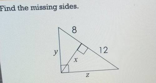 Find the missing sides ​