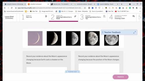 1Record your evidence about the Moon’s appearance changing because Earth casts a shadow on the Moon