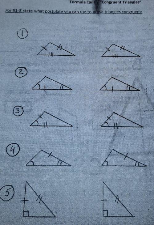 Formula Quiz Congruent Triangles For #1-5 state what postulate you can use to prove triangle congr