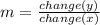 m=\frac{change(y)}{change(x)}
