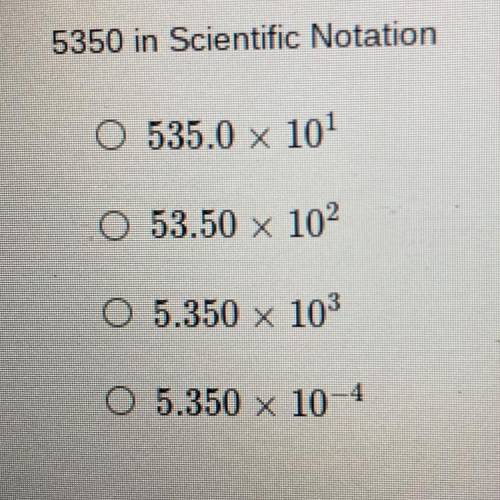 What is 5350 in scientific notation?? (Thank you so much for the help!)