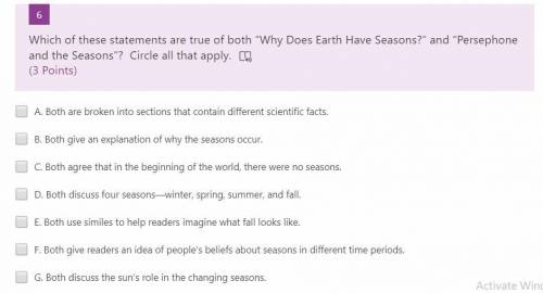 Which of these statements are true of both “Why Does Earth Have Seasons?” and “Persephone and the S