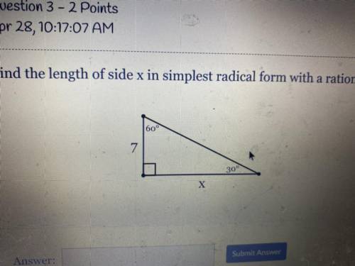 Find the length of side x in simplest radical form with a rational denominator. 60 30 7