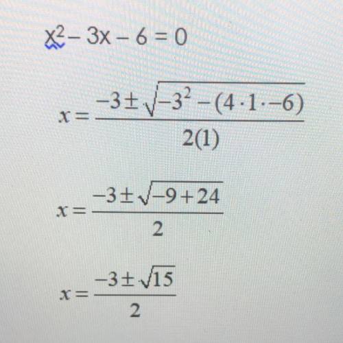 Describe all the errors this student made when solving using the quadratic formula