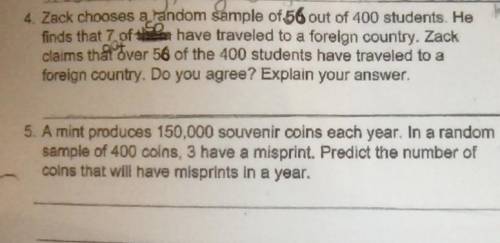 Two word problems :)

BTW.. if you cant read it, the numbers are 56 out of 400, and 7 out of 50, i