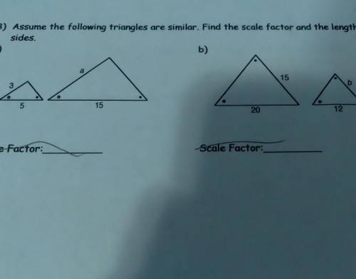 Assume the following triangles are similar. Find the scale factor and the lengths of the missing si