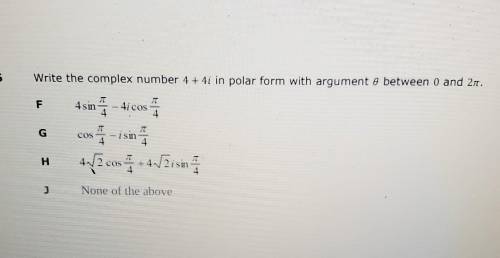 Write the complex number 4+4i in polar form with arguement theta between 0 and 2pi​