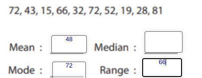 What is the median. I have 3 more questions that have to deal with the median.