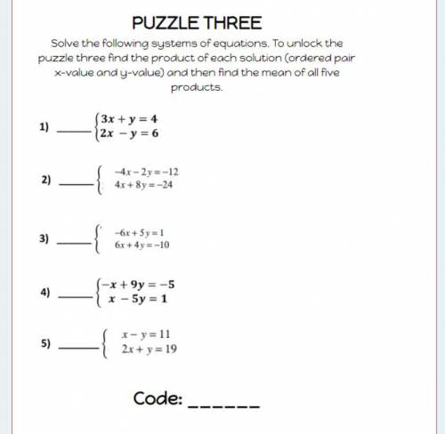 Solve the following systems of equations. To unlock puzzle three find the product of each solution