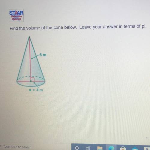 Find the volume of the cone below. Leave your answer in terms of pi.
6 m
d = 4 m