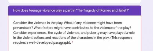 How does teenage violence play a part in The Tragedy of Romeo and Juliet?

Consider the violence