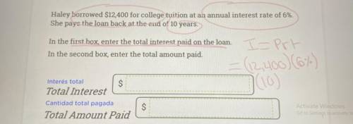 Haley borrowed $12,400 for college tuition at an annual interest rate of 6%.

She pays the loan ba