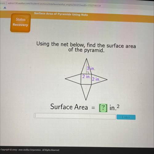 Using the net below, find the surface area

of the pyramid.
3\in.
12 in. /2 in.
Surface Area
[?] i