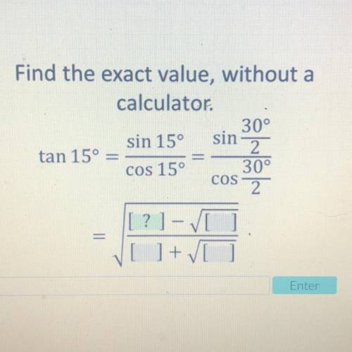 Find the exact value, without a
calculator
PLEASE HELP ASAP