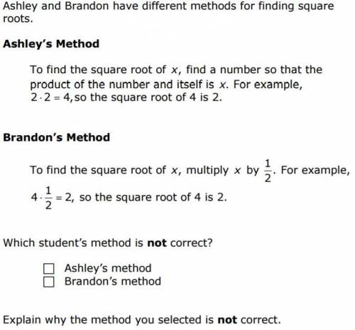 Give an example showing why one of the methods is not correct. 
PLEASE HELP!