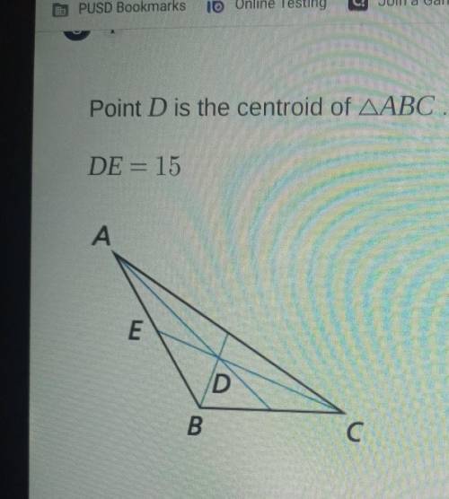 Point D is the centroid of ABC . Find CD and CE .DE=15​