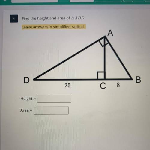 Find the height and area of ABD . LEAVE ANSWER IN SIMPLIFIED RADICAL