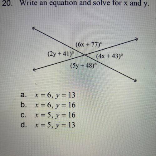 Write an
equation and solve for x and y.