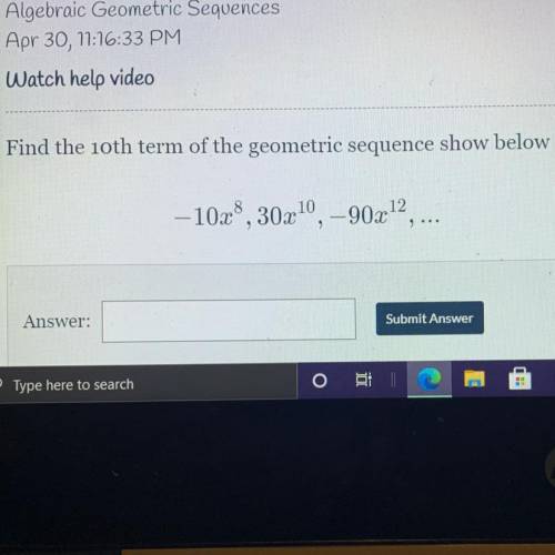 Find the 10th term of the geometric sequence show below