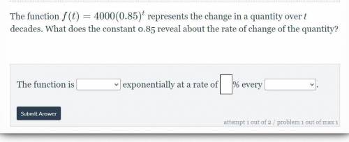 No Links or I will report you Algebra 1 help 2 questions Interpret Exponential Function Constant