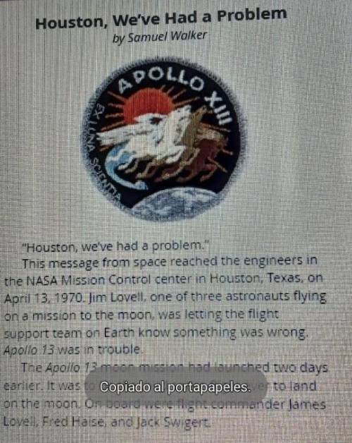 Which detail from the text supports the main Idea that Apollo 13 needed help?

A.The Apollo 13 mis