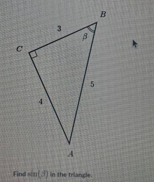 Find sin in the triangle3/44/33/54/5​