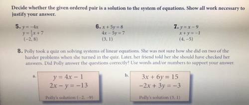 Please help me with Problems #'s (5-8)

would really appreciate it, and will give Brainliest. 
(Al