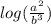 log(\frac{a^{2} }{b^{3} } )