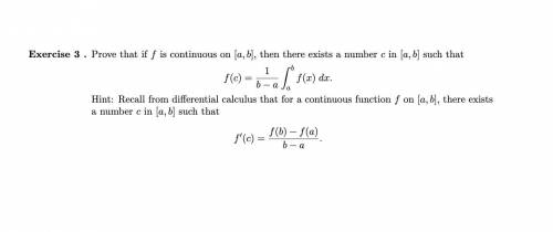 Do I just state that by the Intermediate value theorem, there must exist c= [a,b] such that f(c) =