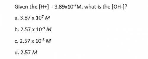 Given the [H+] = 3.89 x 10^-7 M, what is the [OH-]?