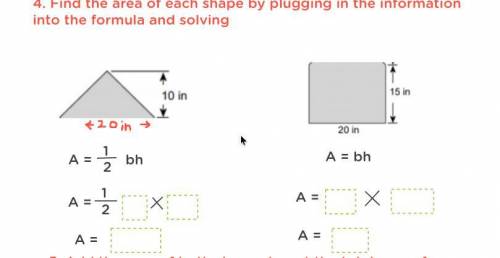 Find the area of each shape by plugging in the information into the formula and solving.