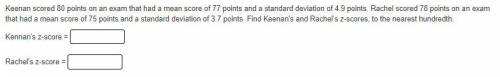 Keenan scored 80 points on an exam that had a mean score of 77 points and a standard deviation of 4