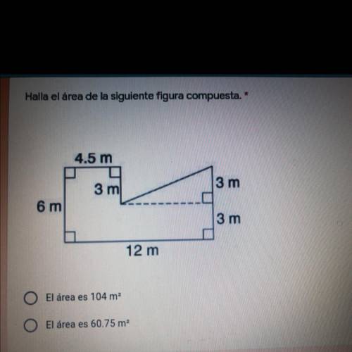 NEED HELP UNDERSTANDING AND THE ANSWER !

In Spanish but you just need to find the area. Someone h
