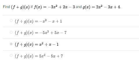 Help:

 
Find LaTeX: (f + g)(x) (f+g)(x) if LaTeX: f(x) = -3x^2 + 2x - 3 f(x)=−3x2+2x−3 and LaTeX: