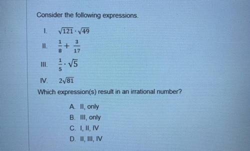 Which expression(s) result in an irrational number