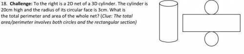 The cylinder is 20cm high and radius of its circular face is 3cm What is the total perimeter and ar
