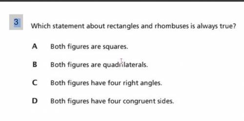 Which statement about rectangles and rhombuses is always true?